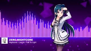 Nightcore - Laszlo - Fall To Light
