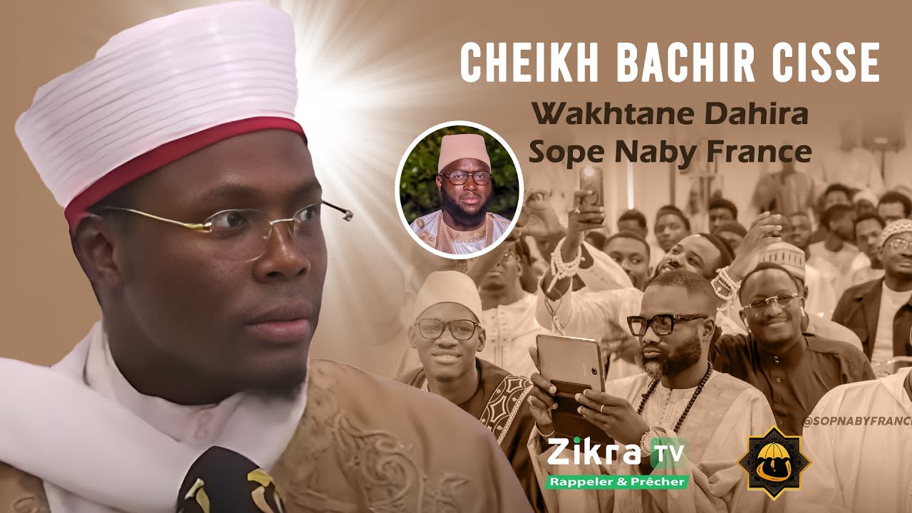 Lane moy Téguin (Adab) Wakhtane Cheikh Bachir Cissé au Dahira Sope Naby France