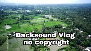 Backsound Lagu Barat No Copyright || cocok buat vlog