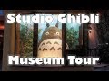 ~ Studio Ghibli Museum Tour ~