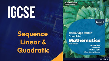 Sequences linear and quadratic Cambridge IGCSE Complete Mathematics Sixth Edition David Rayner Ian B