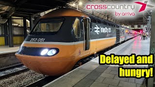 DELAYED AND HUNGRY! CrossCountry 'First Class' Review!