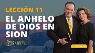 Escuela Sabática | Lección 11: El Anhelo de Dios en Sion | Marzo 16