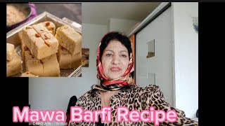 Mawa Barfi Khoya Sweet Recipe