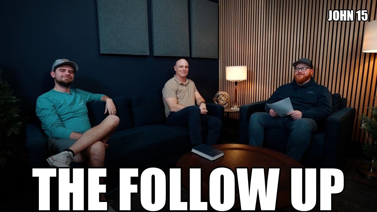 Stay Connected | The Follow Up – Gospel of John | Week 23 - YouTube