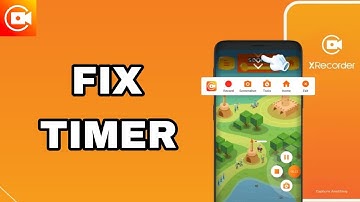 How To Fix And Solve Timer On XRecorder App | Final Solution