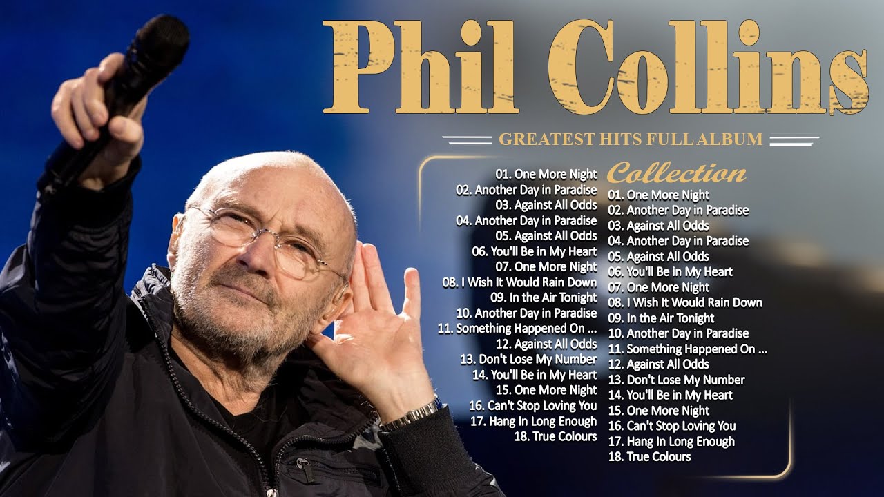 The Best of Phil Collins ⭐ Phil Collins Greatest Hits Full Album