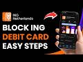 How to Block ING Debit Card