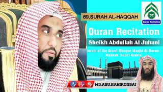 69 SURAH AL HAQQAH~Sheikh Abdullah Al Juhani~Quran Recitation