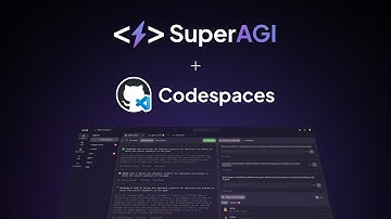Get started with SuperAGI on GitHub Codespaces - Build & Run Useful Autonomous AI Agents (July 2023)