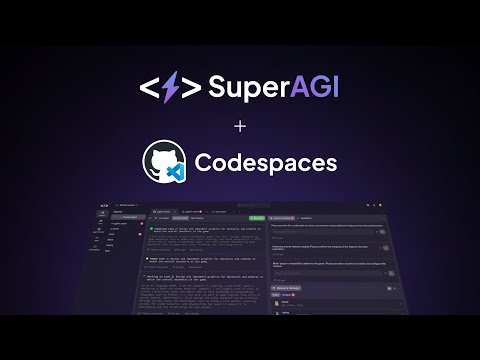 Get started with SuperAGI on GitHub Codespaces - Build & Run Useful Autonomous AI Agents (July 2023)