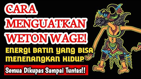✨ Cara Menguatkan Weton Wage 🔮 Energi Batin yang Bisa Menenangkan Hidup 🌙