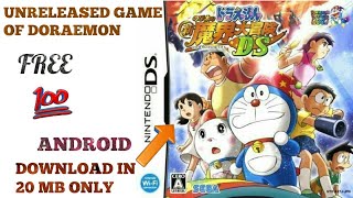 HOW TO DOWNLOAD DORAEMON GAME FOR ANDROID IN 20MB ONLY《unreleased game》free no root / 100 % WORKS