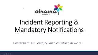 Ohana Homes - Incident Reporting Training