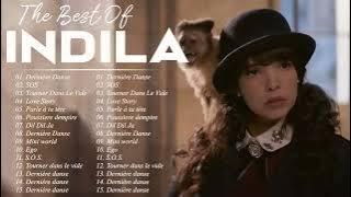 Chansons de Indila 2023 🍀 Les Plus Belles Chansons de Indila 🍀Indila Best Songs Full Album