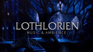 Lord of the Rings Music &amp; Night Windy Forest Ambience | Lothlórien Theme