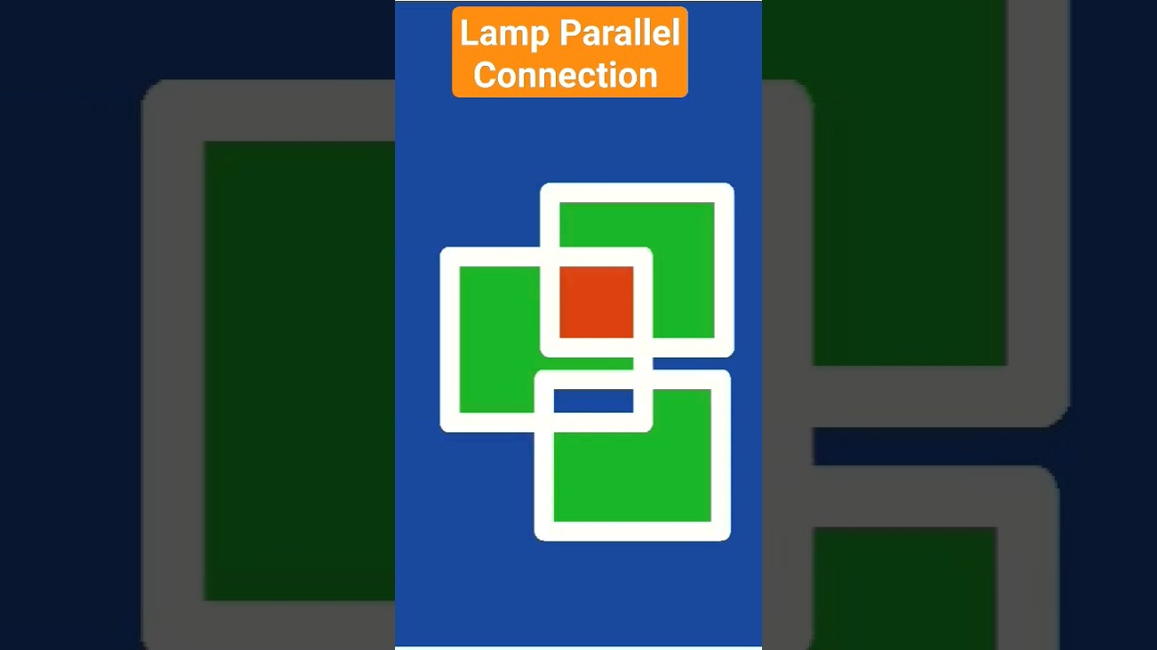 Electrical 🤔 wiring Lamp Parallel Connection ⚡ Electrical equipment Lamp Parallel 