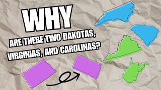 Why Are There Two Dakotas, Virginias, and Carolinas? #historyexplained #funfacts