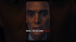 Now, Im Become Death (Oppenheimer) #oppenheimer #nolan #cillianmurphy
