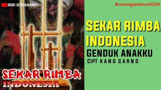 SEKAR RIMBA INDONESIA - GENDUK ANAKKU #nostalgiatahun2009