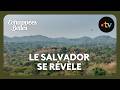 Échappées belles : Le Salvador dévoilé 🇸🇻