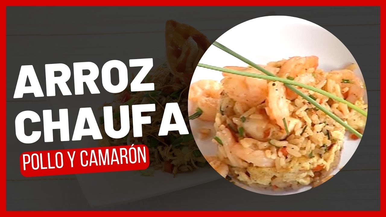 Cómo preparar arroz CHAUFA DE POLLO y CAMARON | Receta PERUANA y CHINA