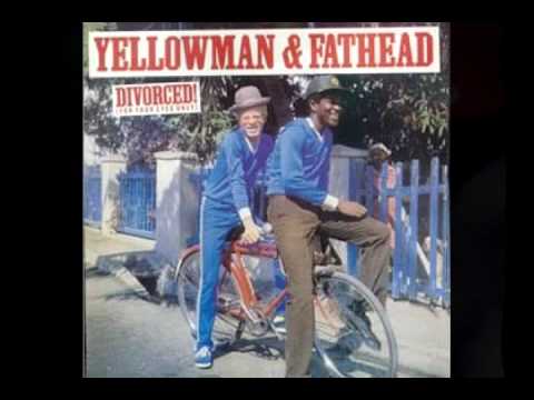 Yellowman and Fathead - Baby Father