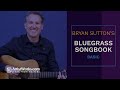 🎸 Bryan Sutton Guitar Lessons - Bluegrass Songbook: Basic Edition - Intro - TrueFire