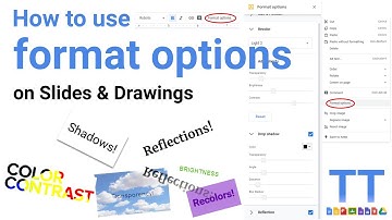 How to Adjust Images & Other Objects in Google Drawings/Slides (Reflections, Shadows, Transparency)