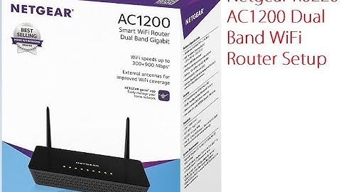 Netgear R6022 AC1200 Dual Band WIFi Router Setup first time