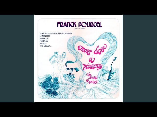 Franck Pourcel - Qu'est Ce Qui Fait Pleurer Les Blondes