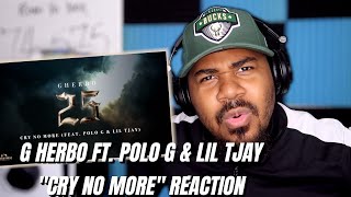 G Herbo - Cry No More feat. Polo G & Lil Tjay (Official Audio) REACTION