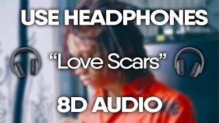 Trippie Redd - Love Scars (8D AUDIO) 🎧