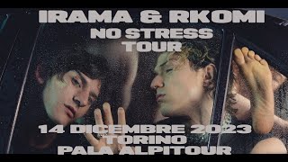 Irama & Rkomi - No stress Tour@Pala Alpitour - Torino