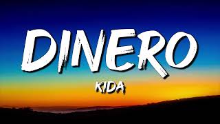 Kida - Dinero (Letra / Lyrics / Text)