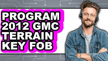 How to Program a 2012 GMC Terrain Key Fob (Only Way)