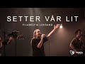 Setter vr lit live  filadelfia lovsang