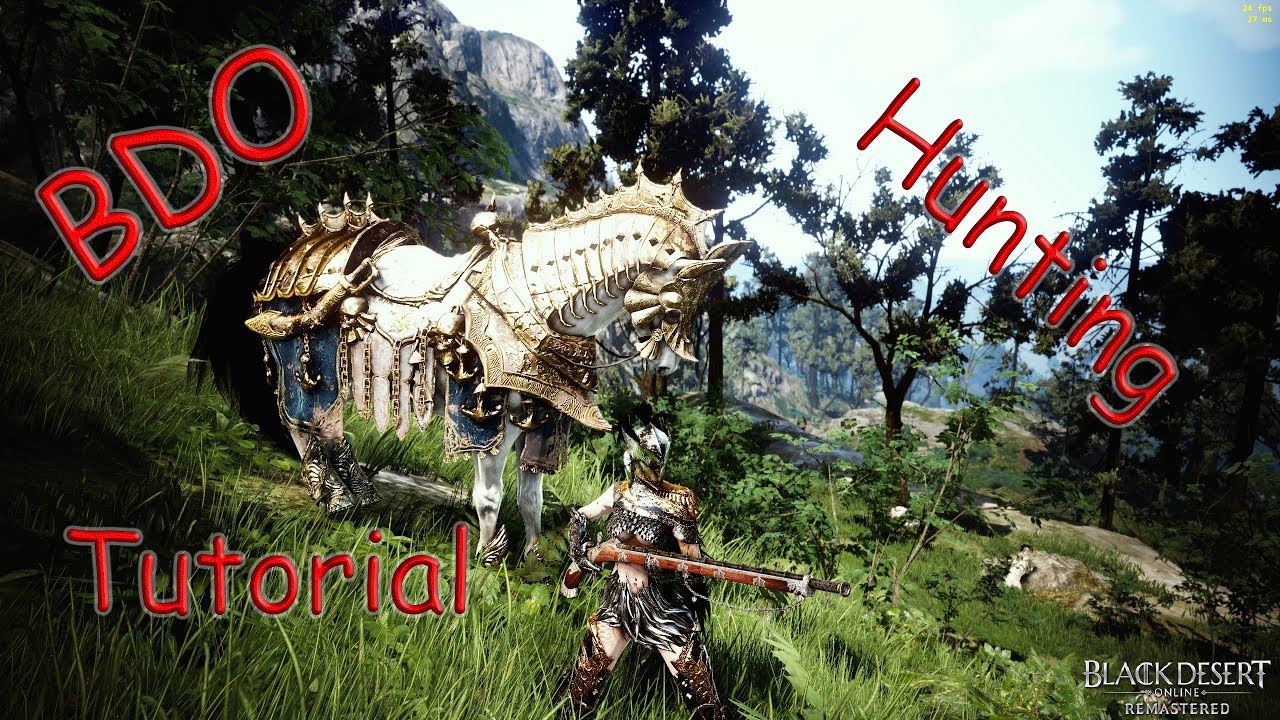 Black Desert Online Tutorial Hunting YouTube Black Desert Online Tutorial Hunting YouTube