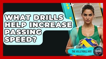 What Drills Help Increase Passing Speed? - The Volleyball Hub
