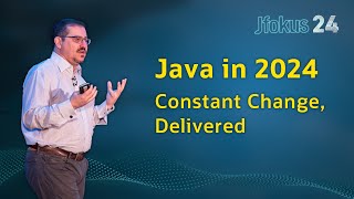 Java in 2024  Constant Change, Delivered | Keynote