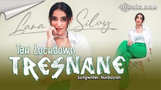Lara Silvy - Tak Lockdown Tresnamu | MUSIC ONE