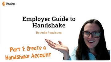 Employer Guide to Handshake Pt 1: Create a Handshake Account