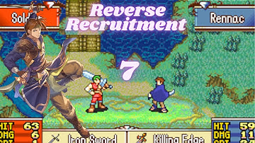 "Rolling Through Renvall!" Fire Emblem Sacred Stones Reverse Recruitment Part 7