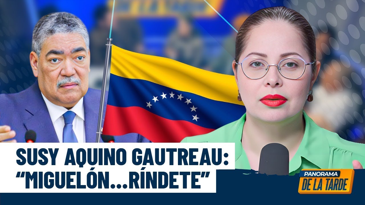 Susy Aquino Gautreau: “Miguelón, ríndete”