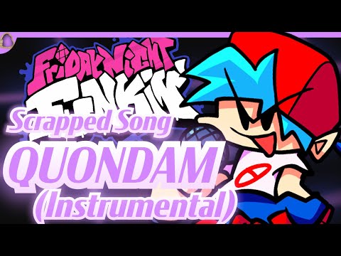 Quondam (Instrumental) (Scrapped Song) | Friday Night Funkin': ???