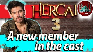 A new member of the cast of HERCAI third season