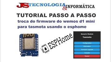 TUTORIAL  ESPHOME: TROCA FIRMWARE WEMOS D1 MINI PARA O TASMOTA COMPLETO #ESPHOME #TASMOTA #CLOUDMQTT