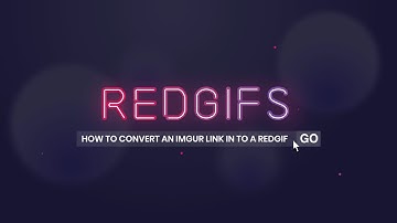 How to convert an Imgur link in to a RedGIF