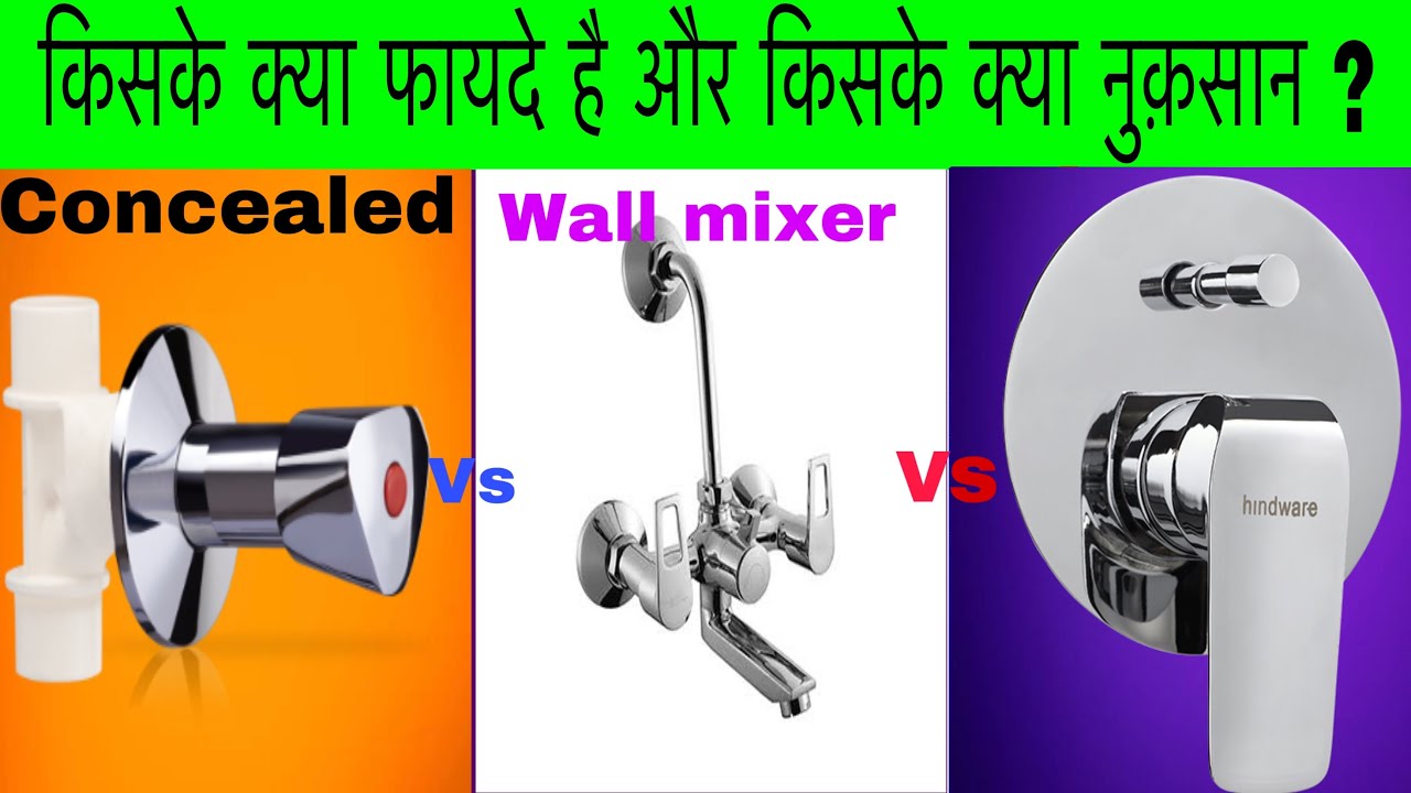 Wall mixer Diverter and concealed which is Best for Bathroom