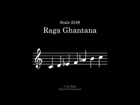 Scale 2349: Raga Ghantana